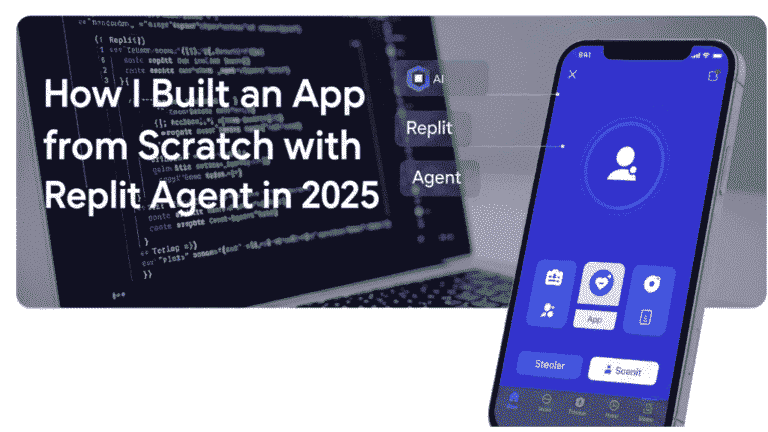 How I Built an App from Scratch with Replit Agent in 2025