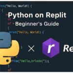 Complete Beginner's Guide to Python Programming on Replit
